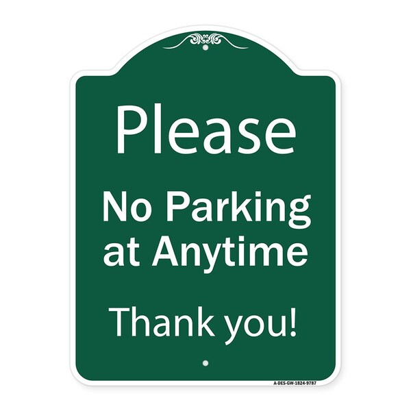 Please No Parking At Anytime Heavy-Gauge Aluminum Architectural Sign, 24" x 18", GW-1824-9787